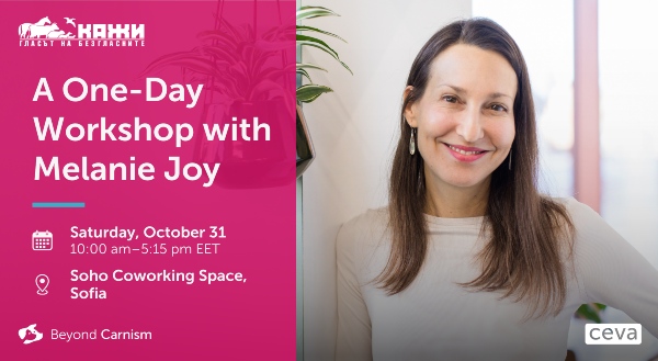 A one-day workshop with Dr. Melanie Joy in Sofia